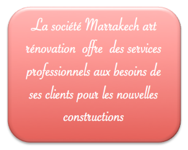 Société entreprise de rénovation Marrakech Casablanca Maroc  